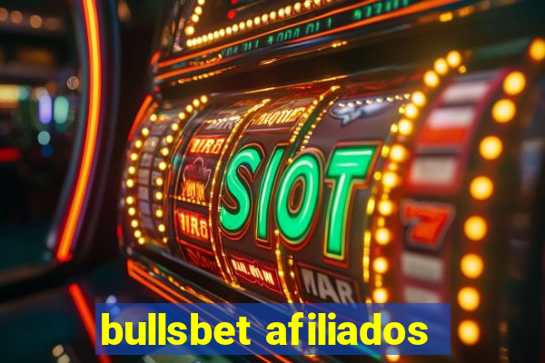 bullsbet afiliados